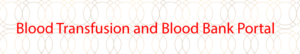 Blood-Transfusion-and-Blood-Bank-Portal